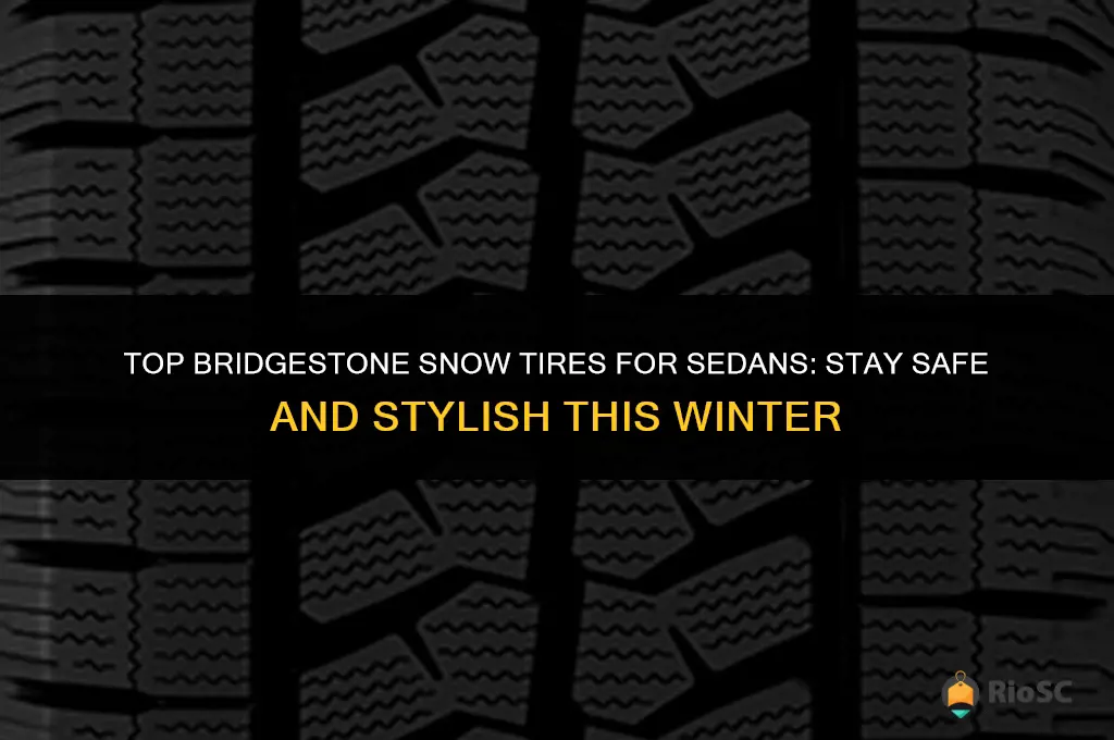 best bridgestone tires for snow for sedan
