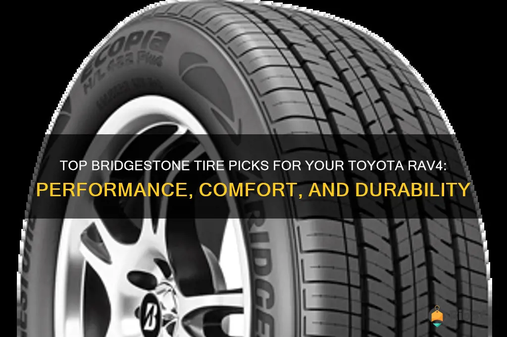 best bridgestone tires for toyota rav4