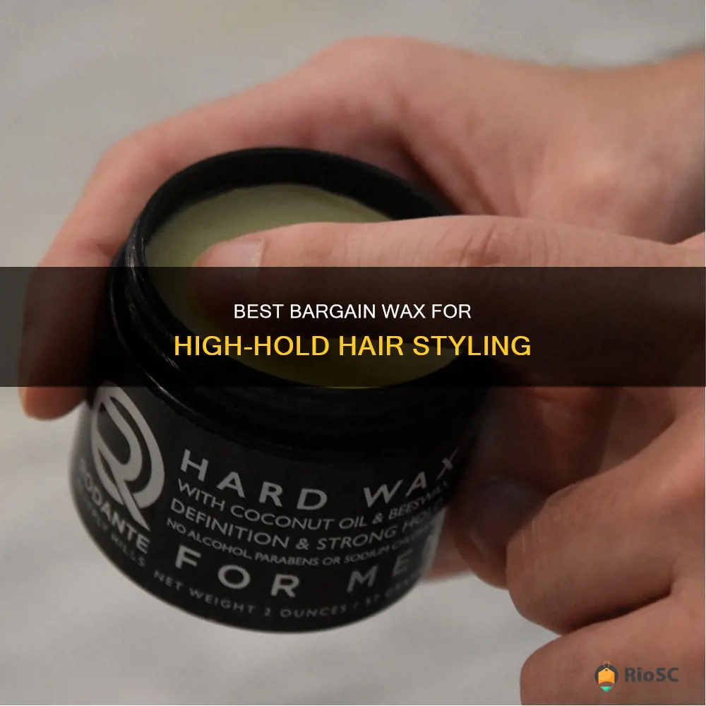 best budget hair wax high hold