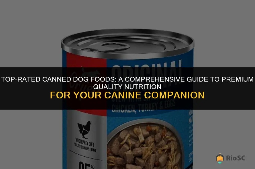 best canned dog food quality