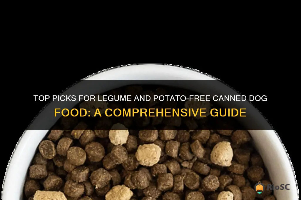 best canned dog food without legumes or potatoes
