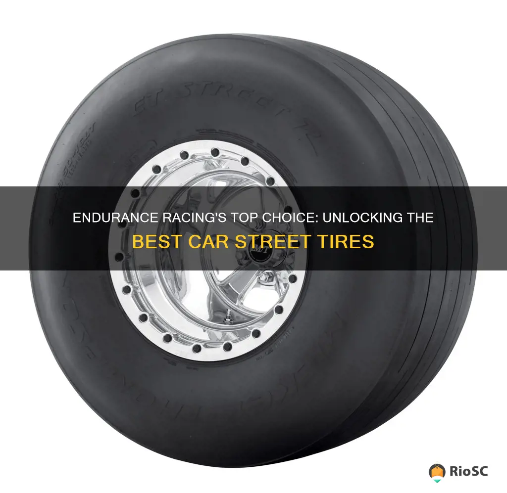 best car street tires for endurance racing