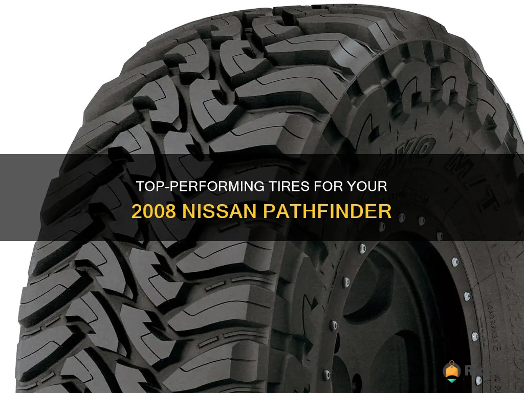 best car tires for a 2008 nissan pathfinder