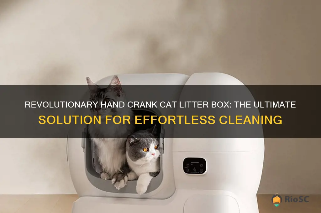 best cat litter box hand crank