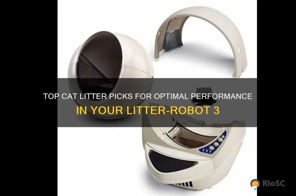 best cat litter for litter-robot 3