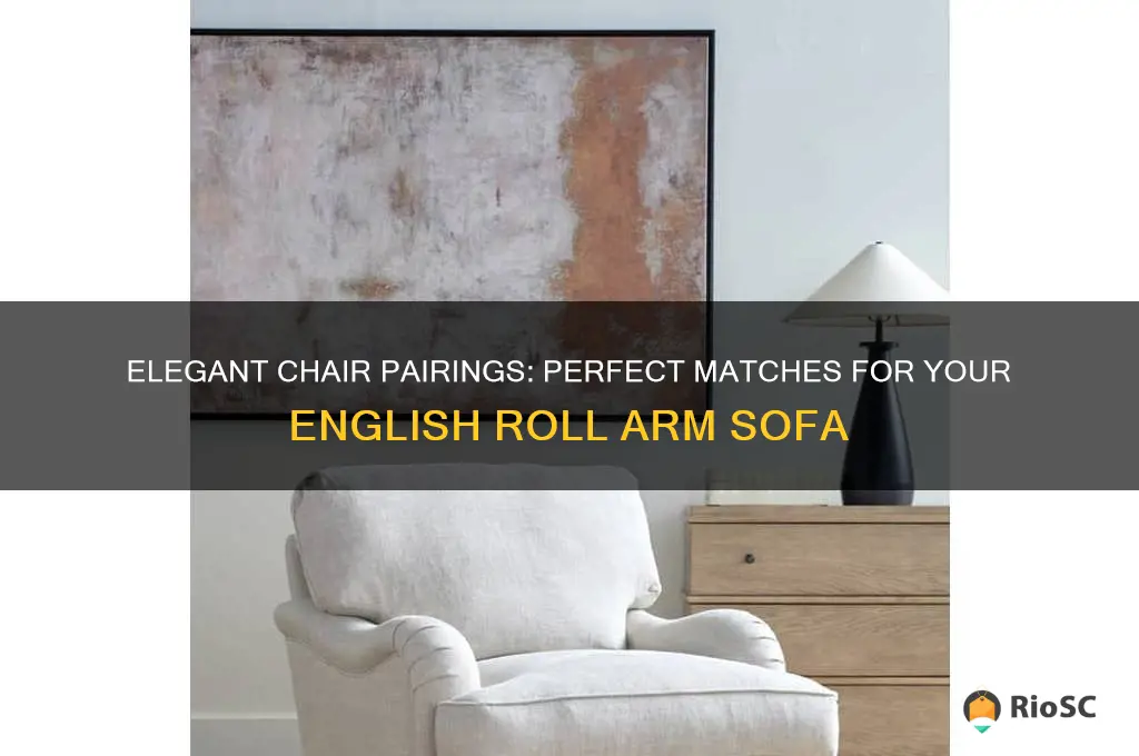 best chairs to match english roll arm sofa