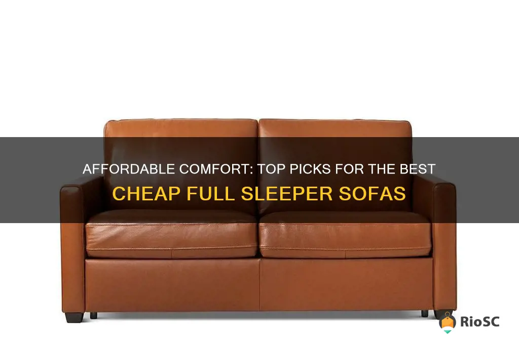 best cheap full sleeper sofa