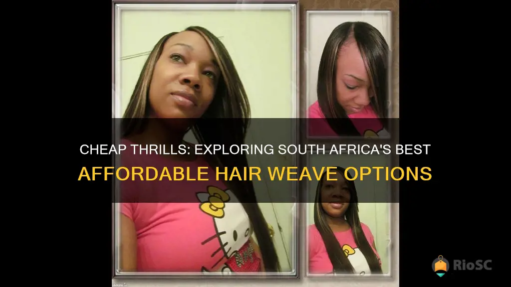 best cheap hair weave south africa