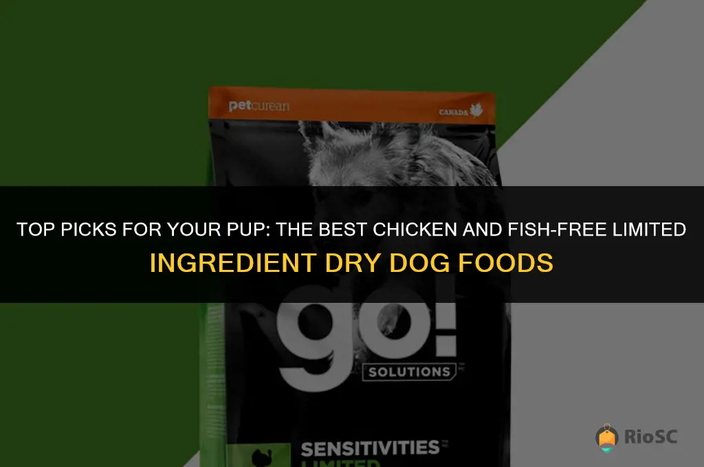 best chicken and fish free limited ingredient dry dog food