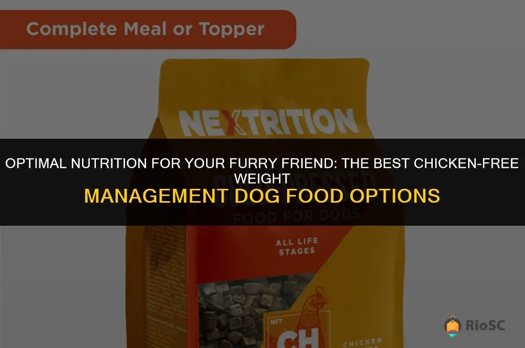 best chicken free weight managment dog food