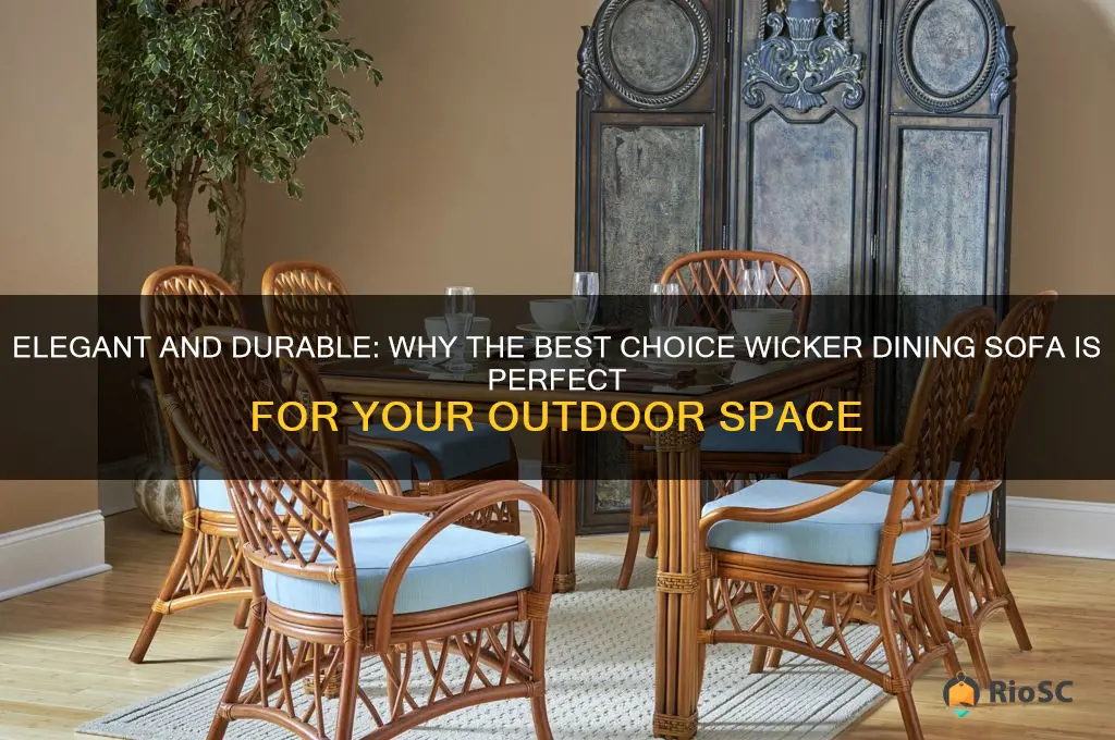 best choice wicker dining sofa