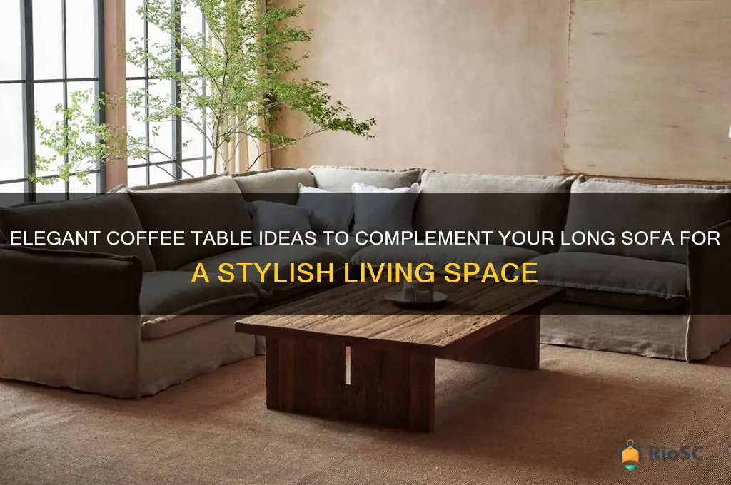 best coffee table long sofa