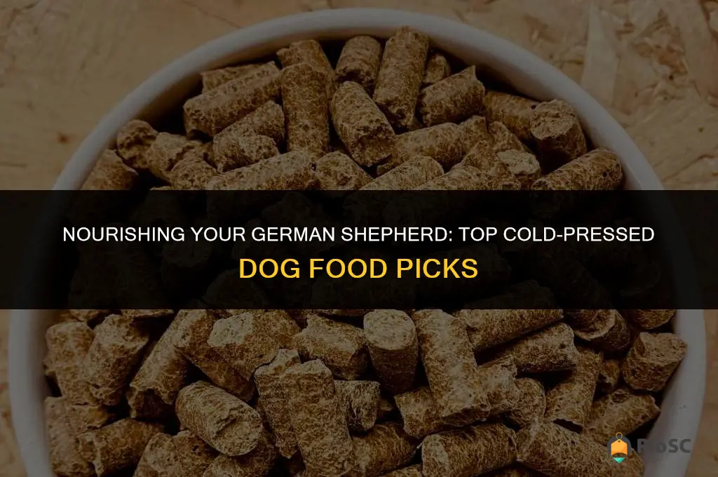 best cold pressed dog food for german shepherd