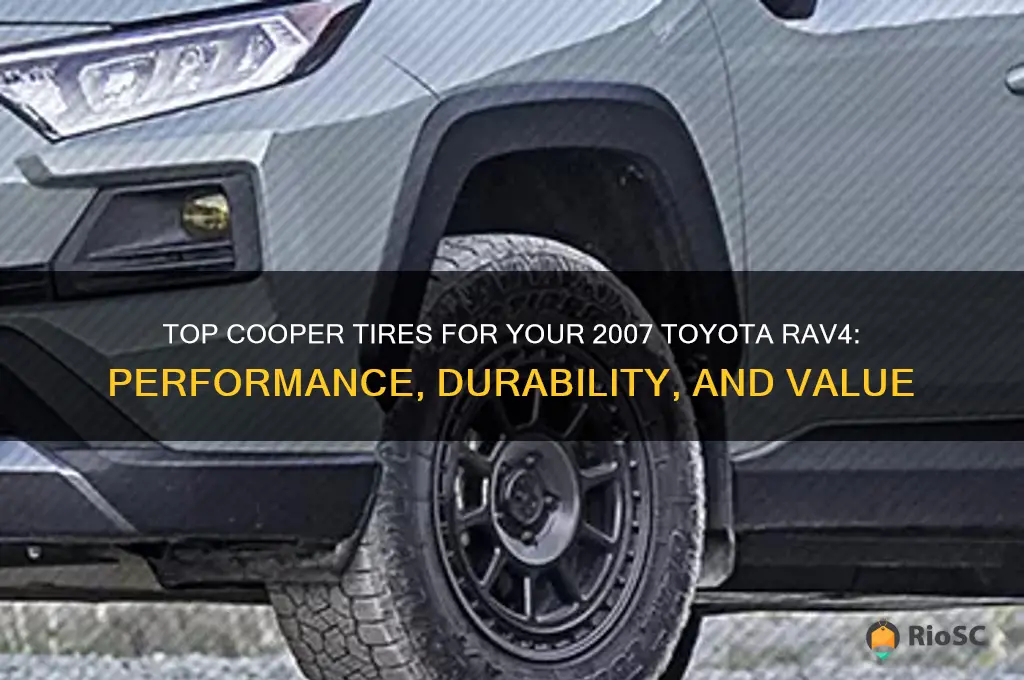 best cooper tires for a 2007 toyota rav4