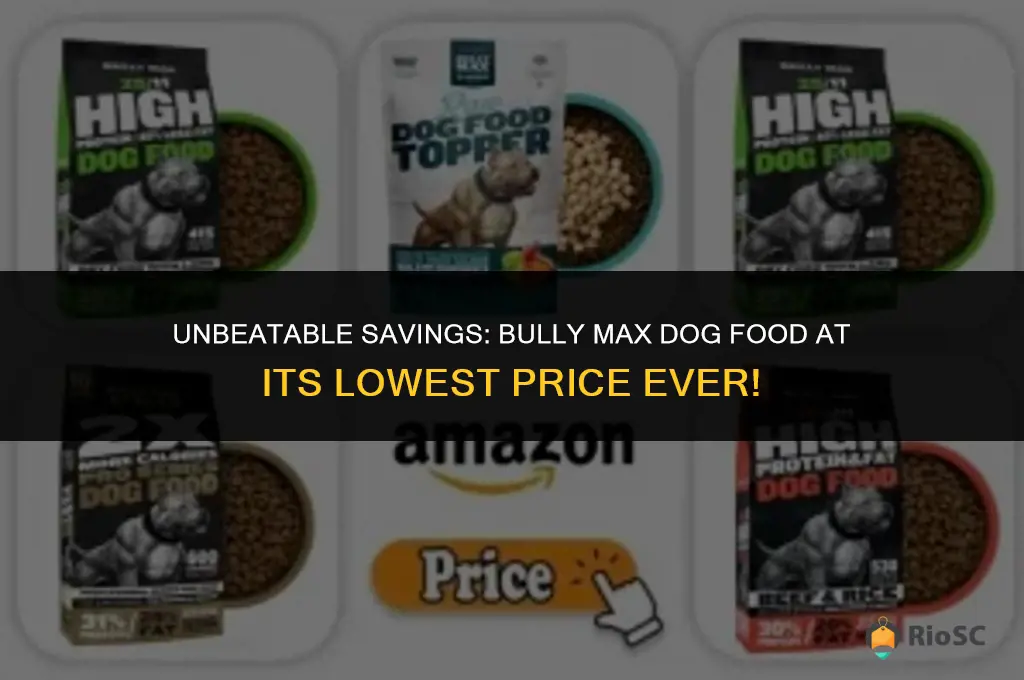 best deal on bully max dog food