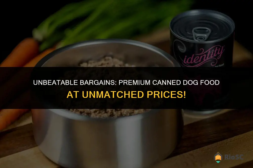 best deal on canned dog food