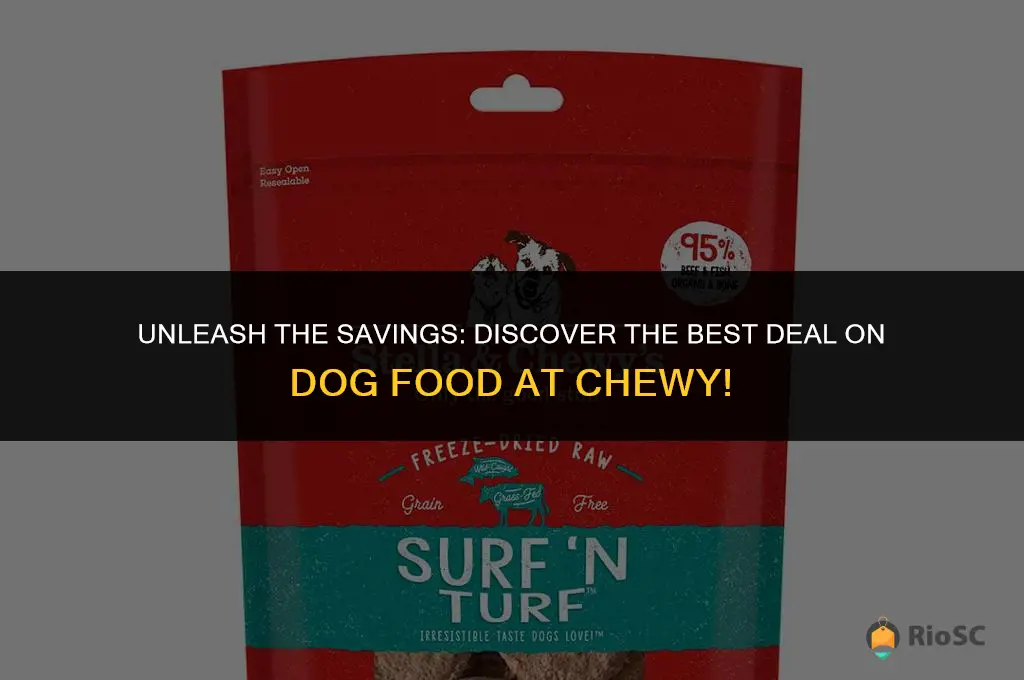 best deal on dog food on chewy
