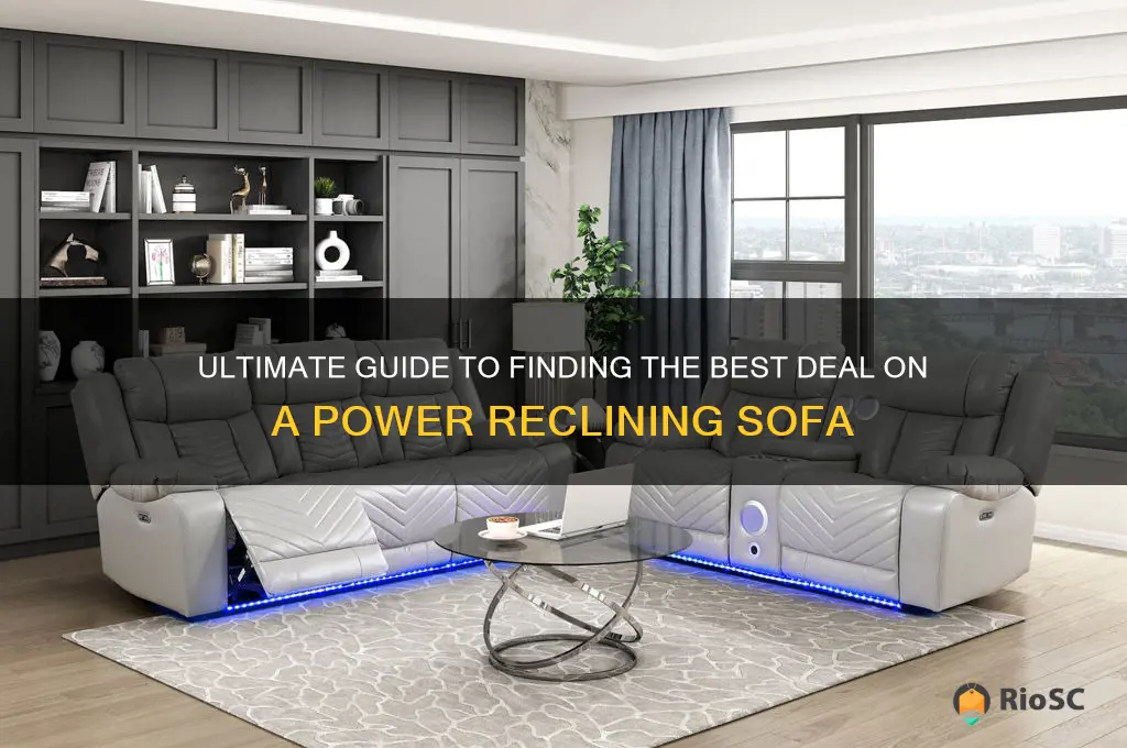 best deal on power reclining sofa