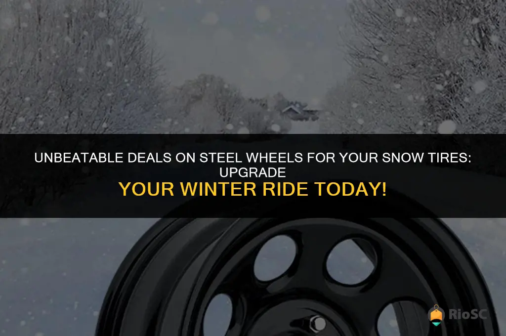 best deal on steel wheels for snow tires