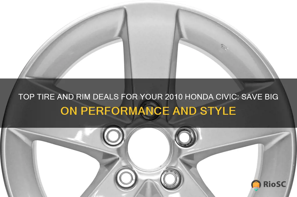 best deal on tires and rims for 2010 honda civic