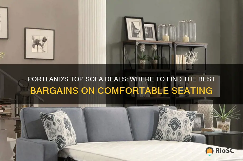 best deals and sofa and portland