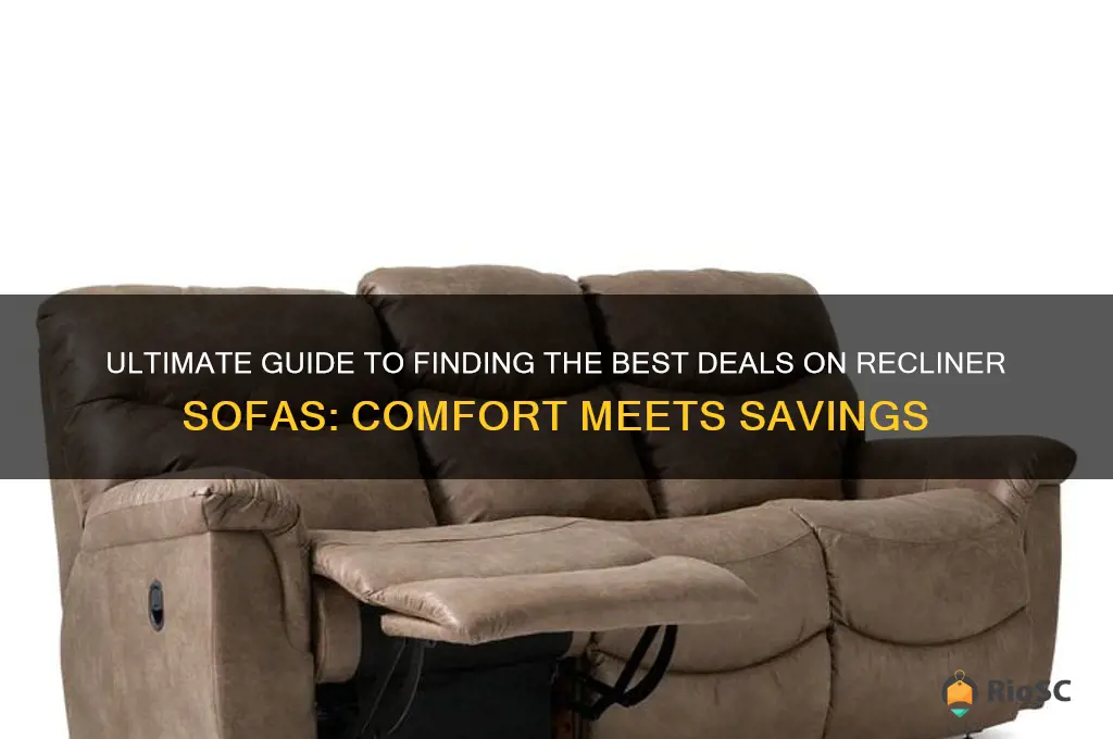 best deals for recliner sofas