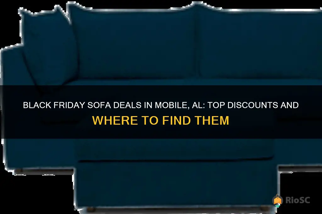 best deals on sofas in mobile ala for black friday