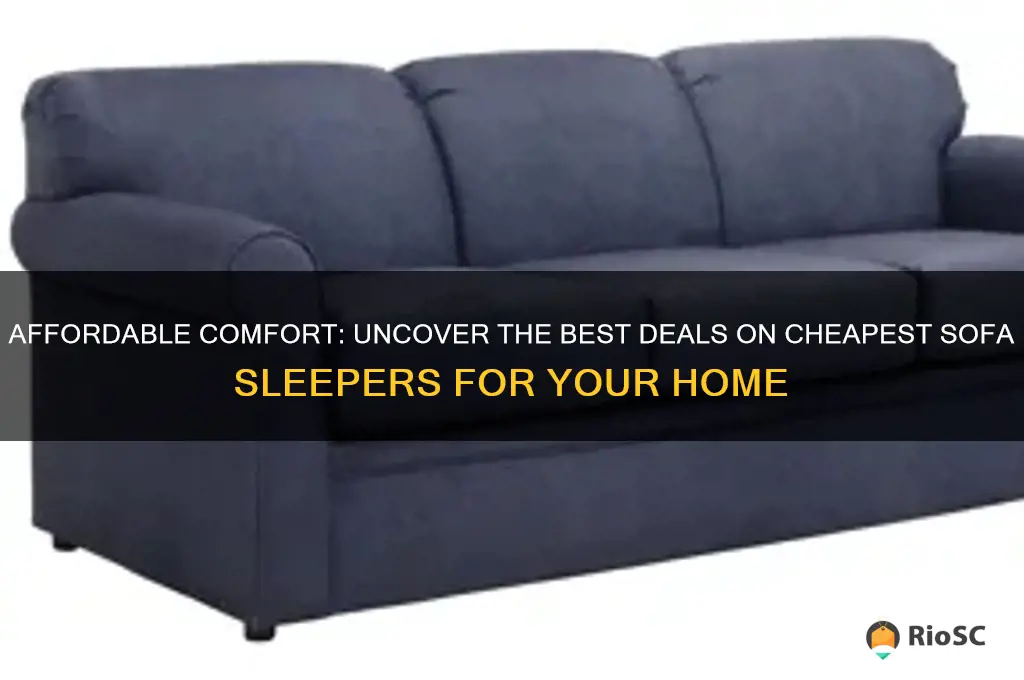 best deals on the cheapest sofa sleepers