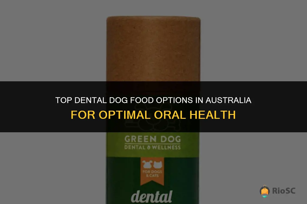 best dental dog food australia
