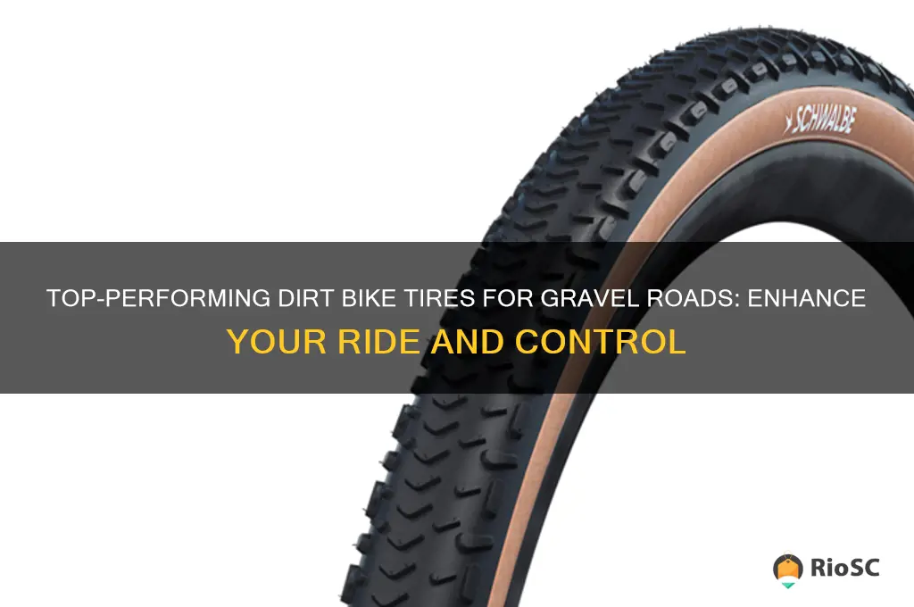 best dirt bike tires for gravel roads