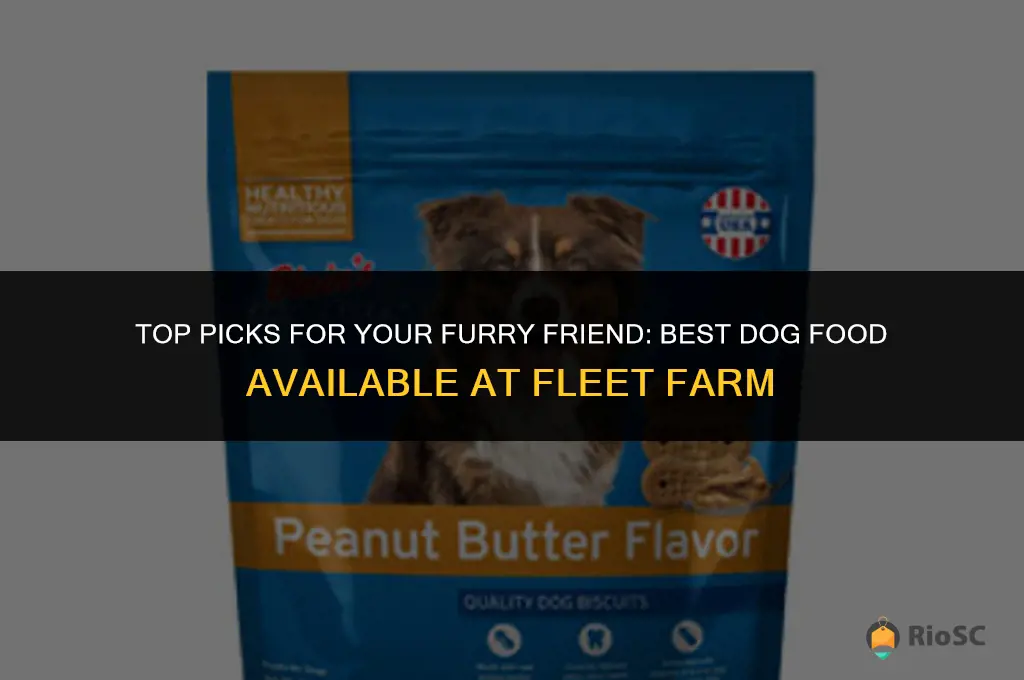 best dog food at fleet farm