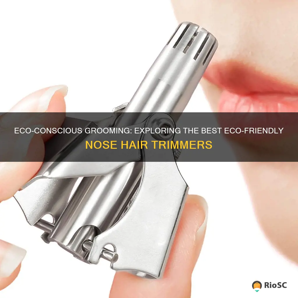 best eco friendly nose hair trimmer