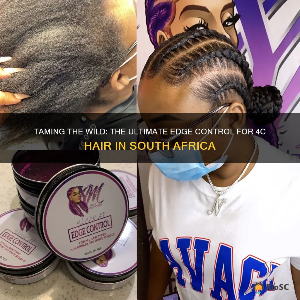 best edge control for 4c hair south africa