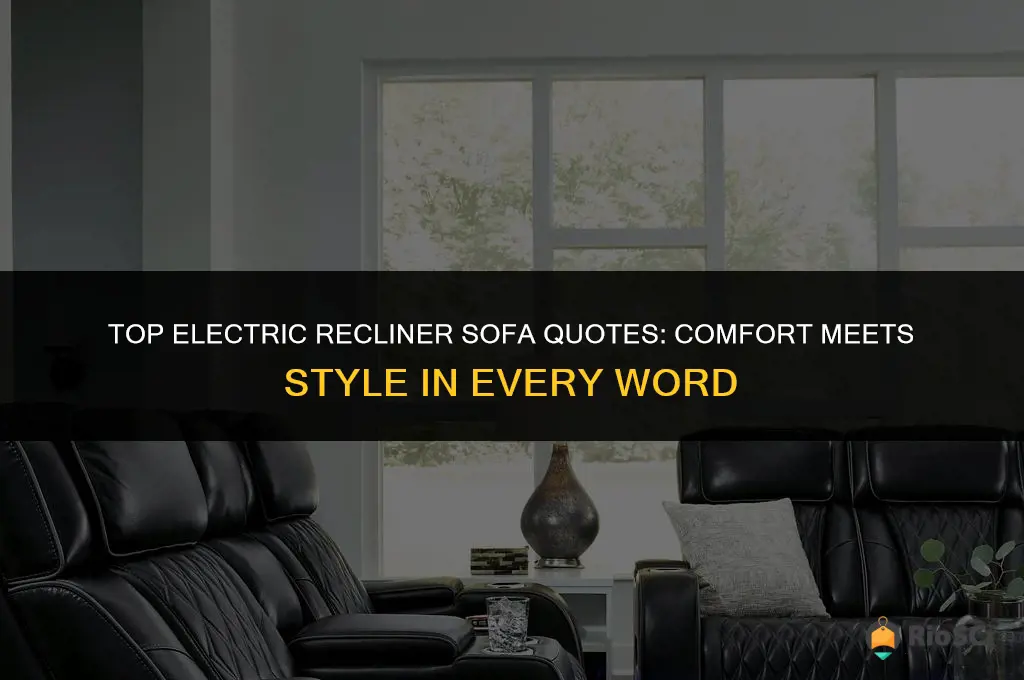 best electric recliner sofa quotes