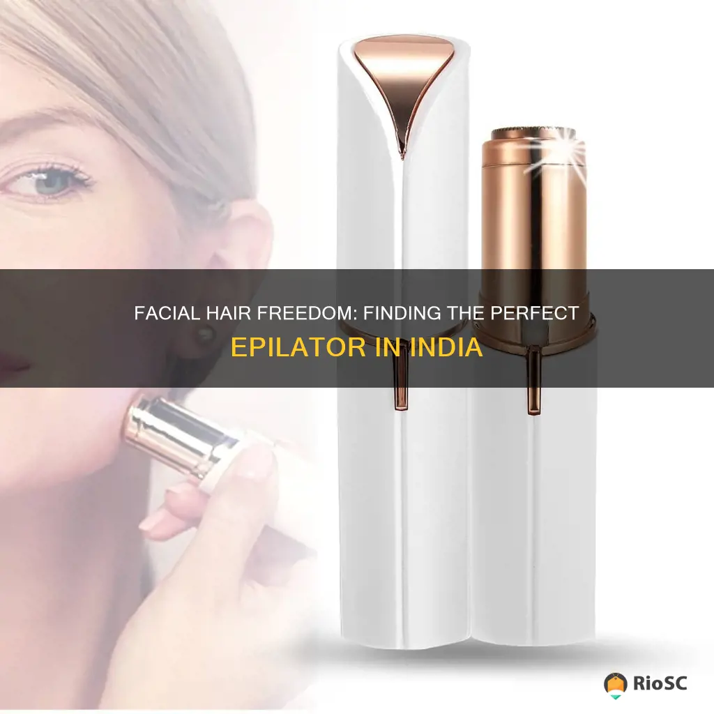 best epilator for facial hair in india