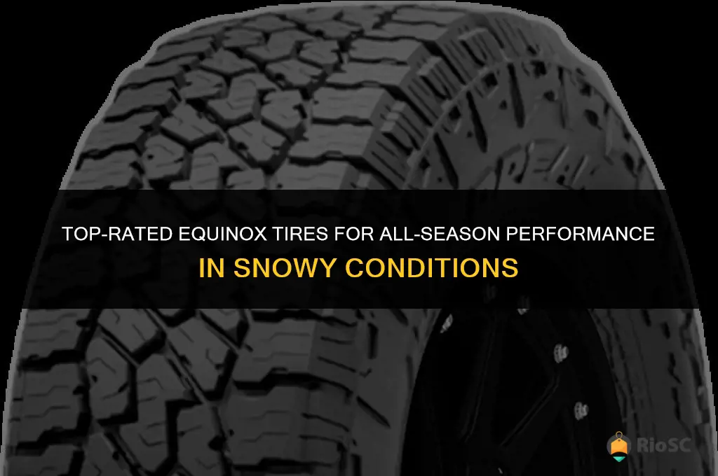 best equinox tires all season snow