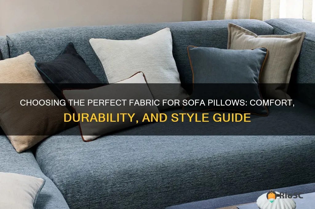 best fabric for sofa pillows