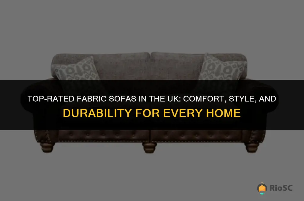 best fabric sofas uk