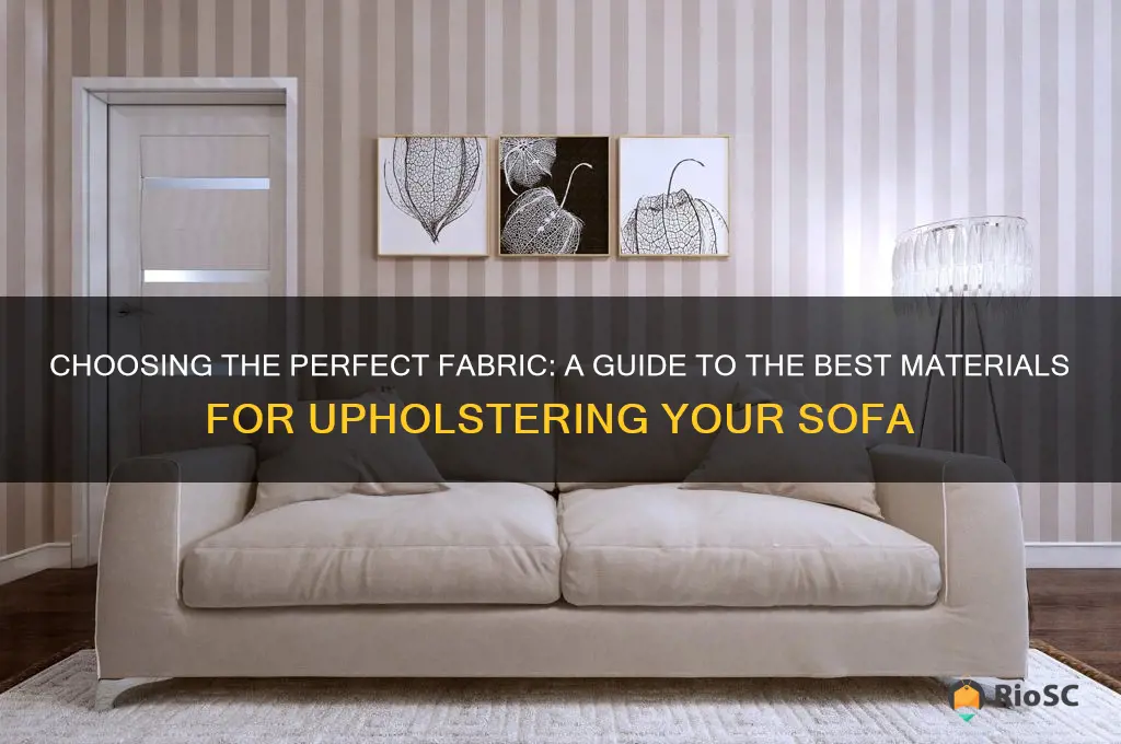 best fabric to upholster a sofa