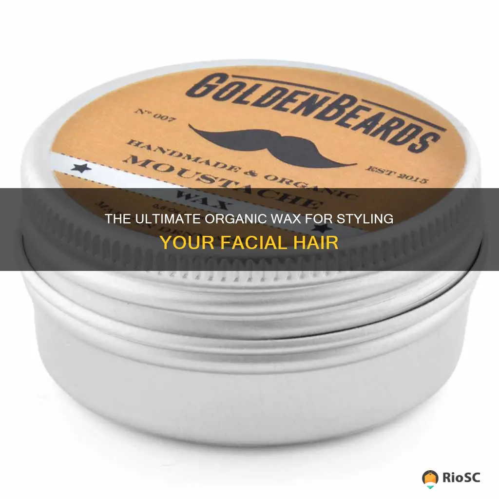 best facial hair organic wax