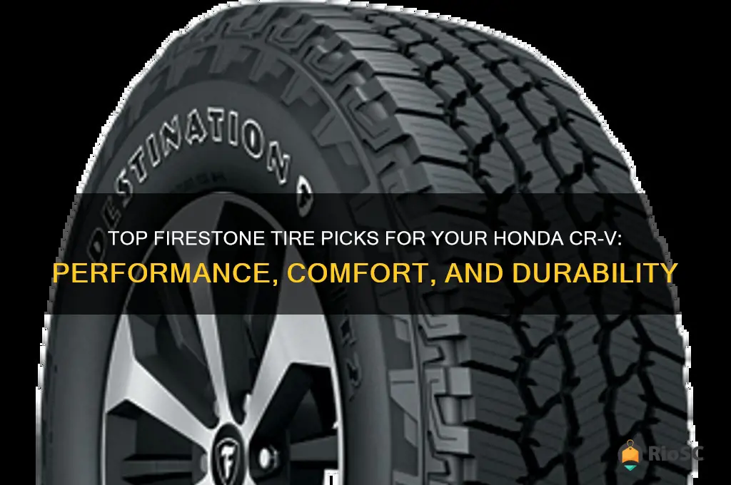 best firestone tires for honda crv