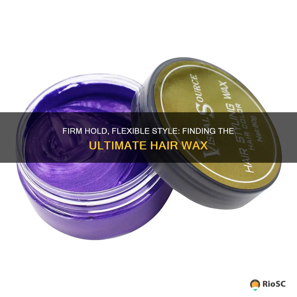 best firm hair wax