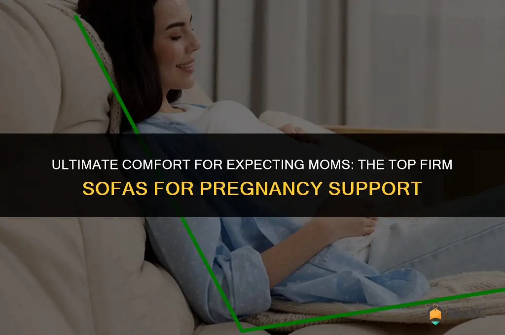 best firm sofa pregnant