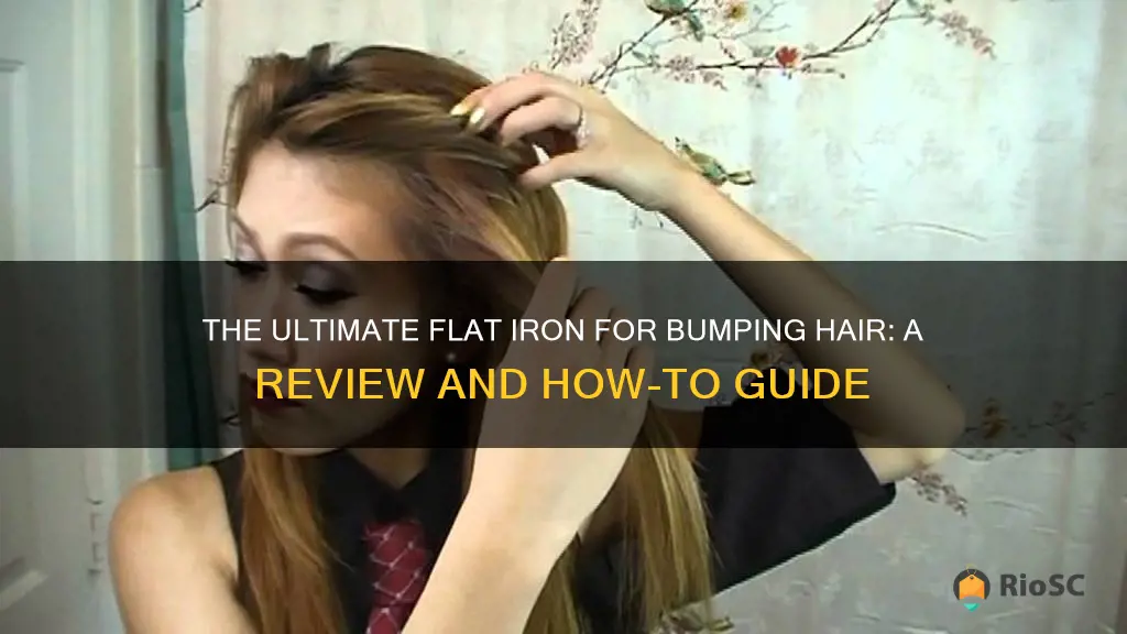 best flat iron for bumping hair