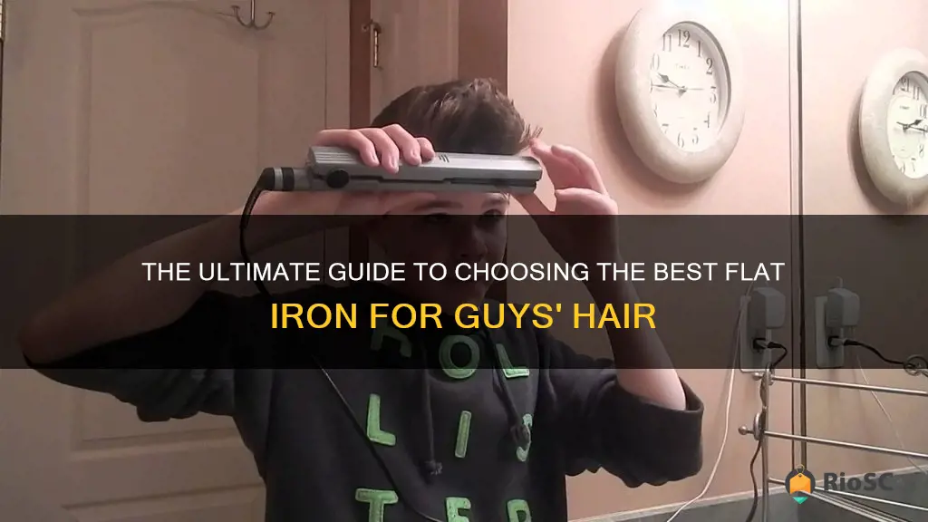 best flat iron for guy