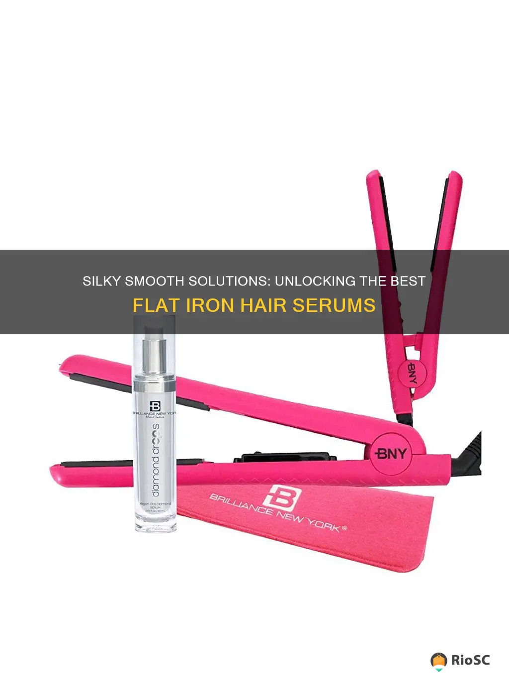 best flat iron hair serum