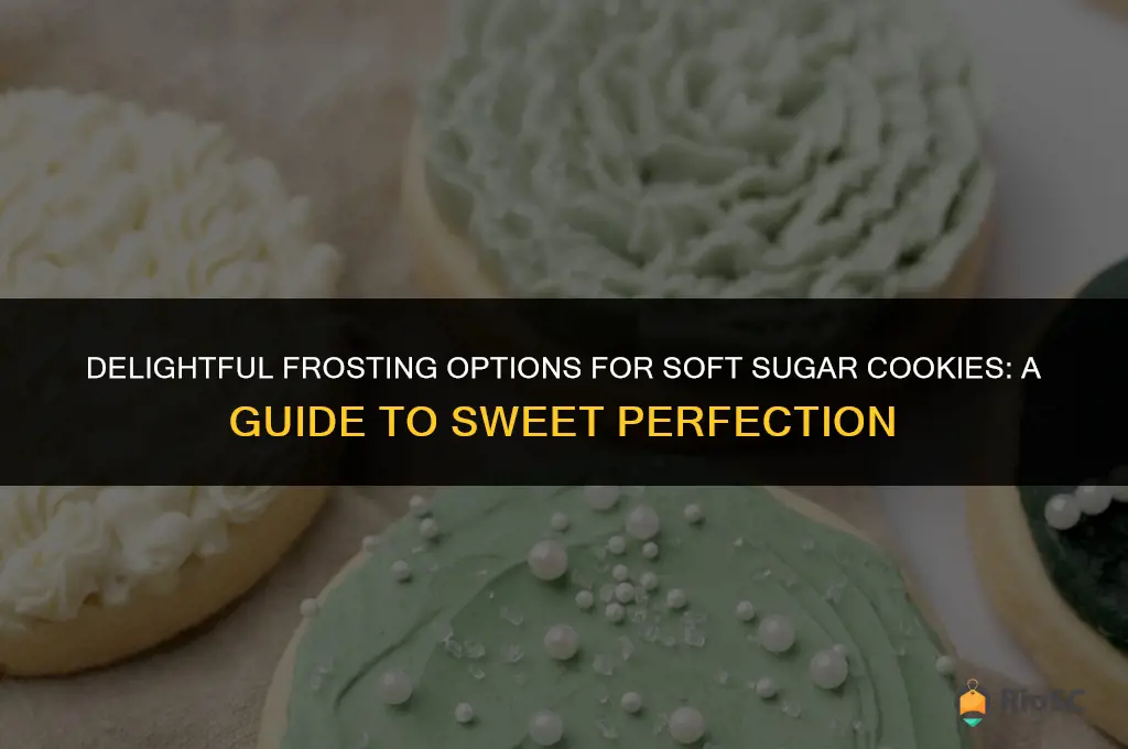 best frosting for sof sugar cookies