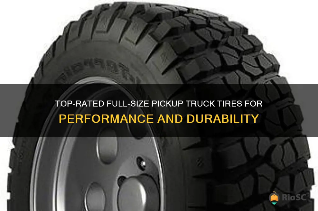 best full size pickup truck tires