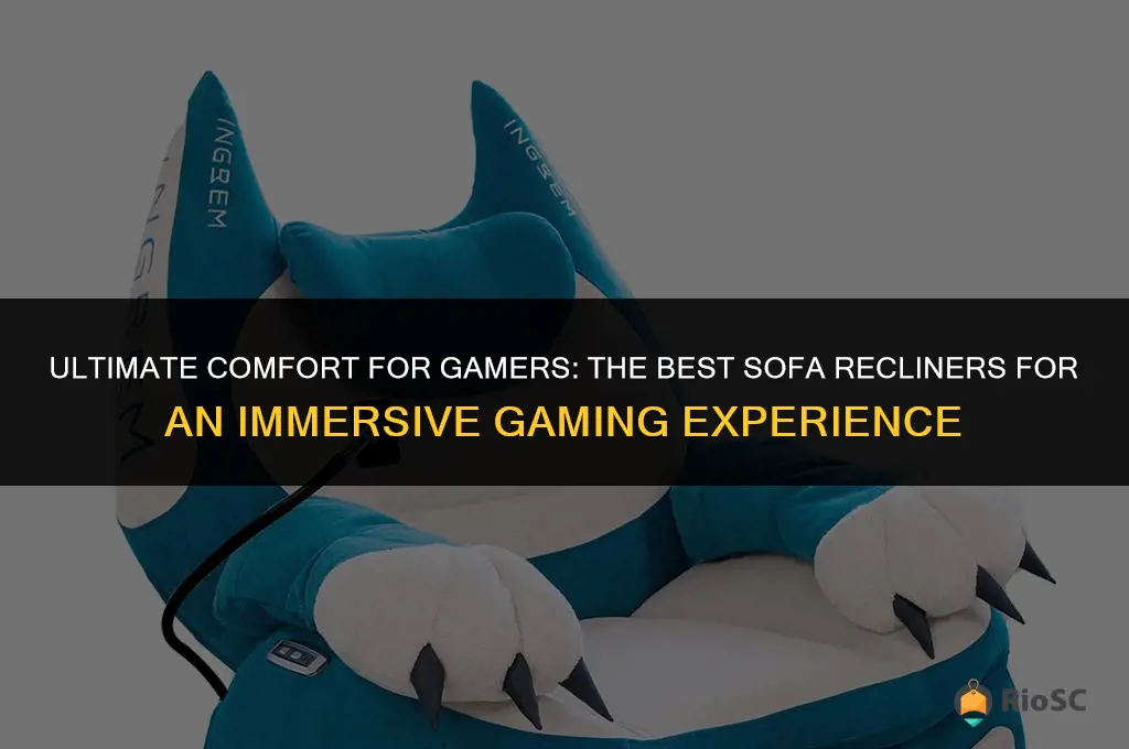 best gaming sofa recliner