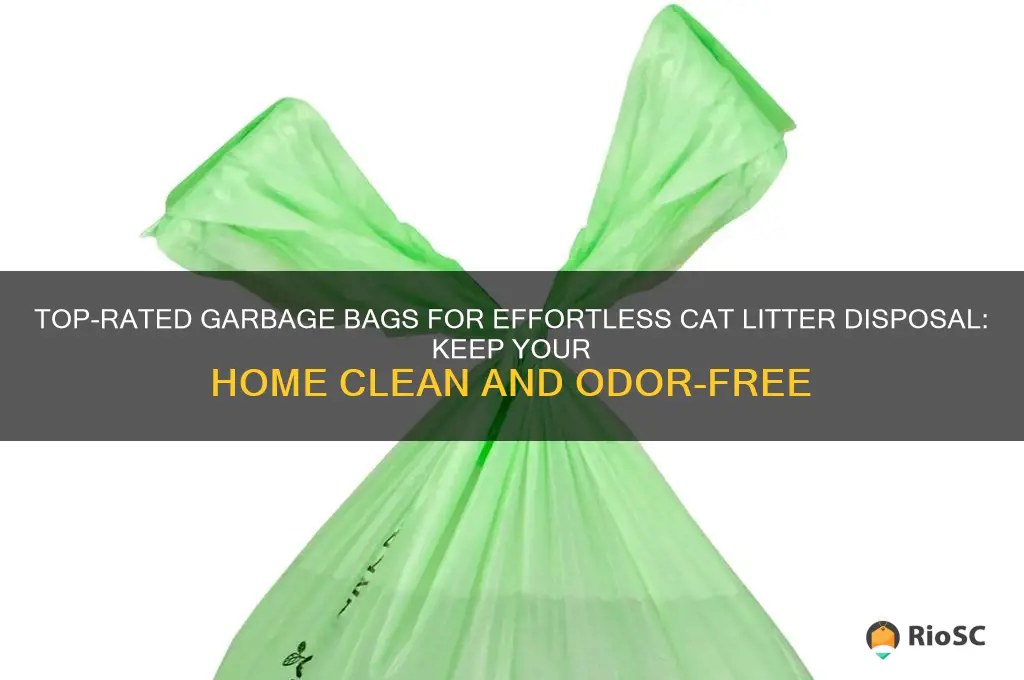 best garbage bag to use to throw out cat litter